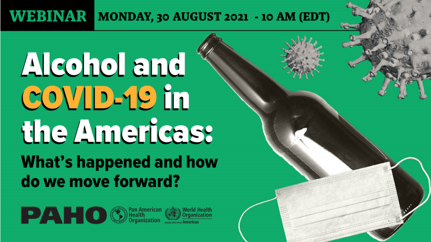 Alcohol And COVID-19 In The Americas: What’s Happened And How Do We ...