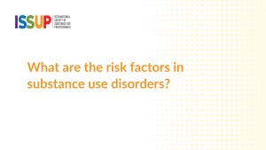 What are the risk factors in substance use disorders?