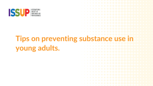 Tips on preventing substance use in young adults.