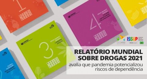 Relatório Mundial sobre Drogas 2021 avalia que pandemia potencializou riscos de dependência