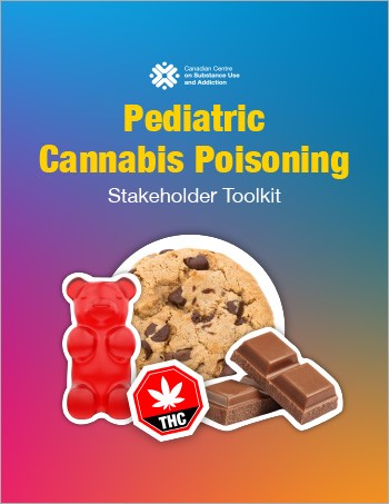 Pediatric Cannabis Poisoning Stakeholder Toolkit Cannabis ...