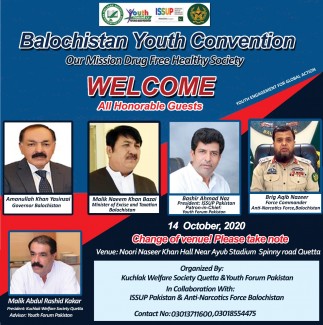 BALOCHISTAN YOUTH CONVENTION BY KUCHLAK WELFARE SOCIETY, YOUTH FORUM PAKISTAN, ISSUP PAKISTAN CHAPTER AND ANTI NARCOTICS FORCE BALOCHISTAN On 14TH OCTOBER, 2020 AT QUETTA-BALOCHISTAN.